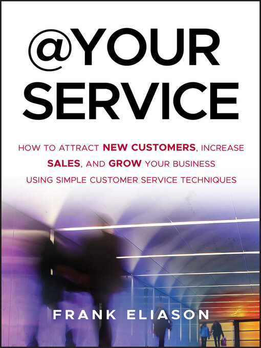 Title details for At Your Service by Frank Eliason - Available